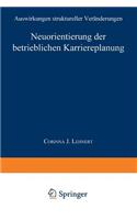 Neuorientierung Der Betrieblichen Karriereplanung