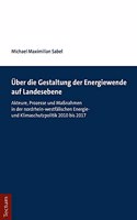 Uber Die Gestaltung Der Energiewende Auf Landesebene