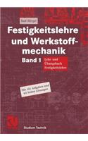 Festigkeitslehre und Werkstoffmechanik