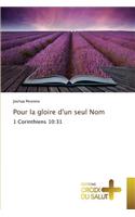 Pour La Gloire d'Un Seul Nom