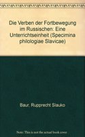 Die Verben der Fortbewegung im Russischen