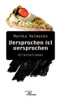 Versprochen Ist Versprochen. Kriminalroman