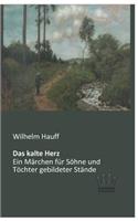 kalte Herz