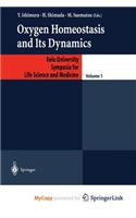 Oxygen Homeostasis and Its Dynamics