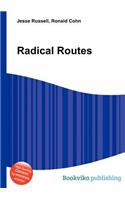 Radical Routes