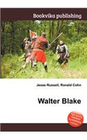 Walter Blake: (English)