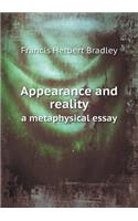 Appearance and Reality a Metaphysical Essay