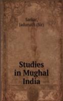 Studies in Mughal India