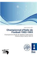 Championnat D'Italie de Football 1982-1983: (French)