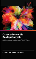 Orzecznictwo dla Zaklopotanych