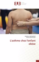 L'asthme chez l'enfant obèse