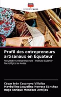 Profil des entrepreneurs artisanaux en Équateur