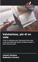 Valutazione, più di un voto