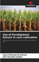 Use of Pyroligneous Extract in corn cultivation