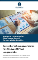 Kostenberechnungsverfahren für CIMAvaxEGF bei Lungenkrebs