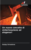 nuovo concetto di sinterizzazione ad alogenuri