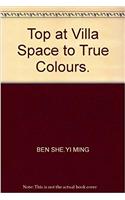 Top at Villa Space to True Colours.
