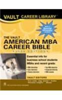 The VAULT American MBA Career Bible