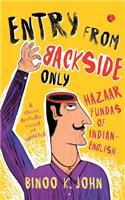 Entry from Backside Only: Hazaar Fundas of Indian-English