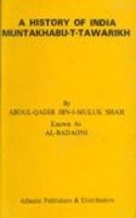 A History of India Muntakhabu-T-Tawarikh