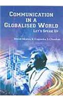 Communication in a Globalised World: Lets Speak Up