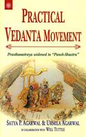 Practical Vedanta Movement:: Prasthanatraya widened to 