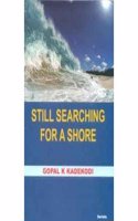Still Searching for a Shore (1st)