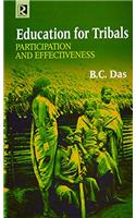 Education for tribals participation and effectiveness