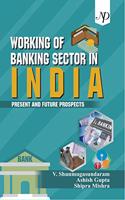 Workingod Banking Sector in India Present and Future Prospects