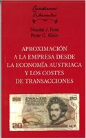 Aproximacio A La Empresa Desde la economia Austriaca Y LOS COSTES DE TRANSACCIONES