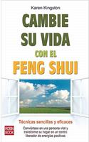 Cambie Su Vida Con El Feng Shui