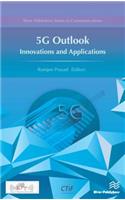 5G Outlook – Innovations and Applications: (River Publishers Communications)