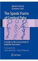 Spastic Forms of Cerebral Palsy