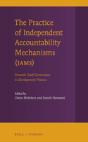 Practice of Independent Accountability Mechanisms (Iams)