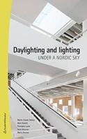 Daylighting and Lighting Under a Nordic Sky