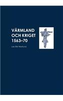 Värmland och kriget 1563-70