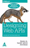 Designing Web APIs: Building APIs That Developers Love