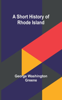 short history of Rhode Island