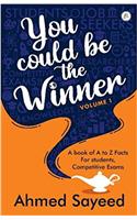 You Could Be The Winner