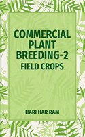 Commercial Plant Breeding Vol - 2 Field Crops