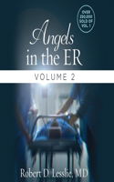 Angels in the Er Volume 2