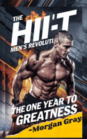 The HIIT Men's Revolution