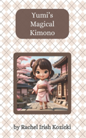 Yumi's Magical Kimono