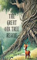 Great Oak Tree Rescue