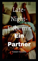 Late-Night-Liebe mit Ein Partner