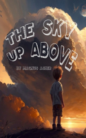 The Sky Up Above: (1 World We Live in)