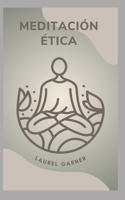 Meditación Ética