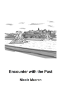 Encounter with the Past