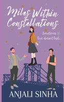 Miles Within Constellations: If love doesn't last . . . what will?