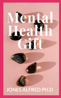 Mental Health Gift: Mental Health And Wellness Gift Ideas